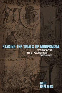 Staging the Trials of Modernism - Barleben, Dale