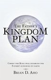 FATHERS KINGDOM PLAN