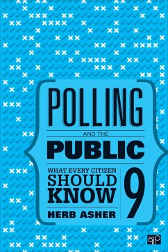 Polling and the Public: What Every Citizen Should Know - Asher, Herbert