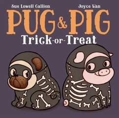 Pug & Pig Trick-Or-Treat - Gallion, Sue Lowell