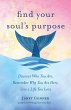 Find Your Soul's Purpose - Bild 1