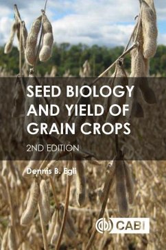 Seed Biology and Yield of Grain Crops - Egli, Dennis B