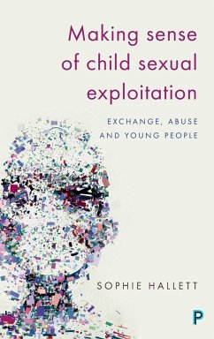 Making sense of child sexual exploitation - Hallett, Sophie