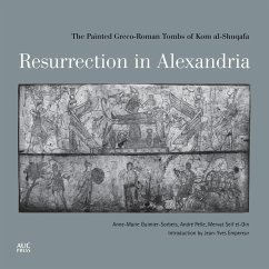Resurrection in Alexandria - El-Din, Mervat Seif;Pelle, Andre;Guimier-Sorbets, Anne-Marie