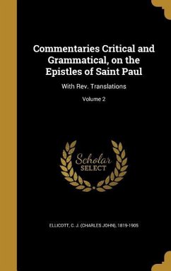 Commentaries Critical and Grammatical, on the Epistles of Saint Paul