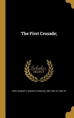 The First Crusade;