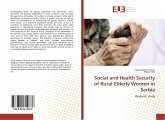 Social and Health Security of Rural Elderly Women in Serbia Social and Health Security of Rural Elderly Women in Serbia