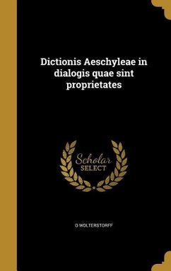 Dictionis Aeschyleae in dialogis quae sint proprietates