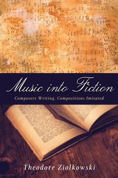 Music Into Fiction - Ziolkowski, Theodore