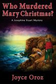 Who Murdered Mary Christmas?: A Josephine Stuart Mystery