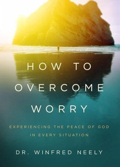 How to Overcome Worry - Neely