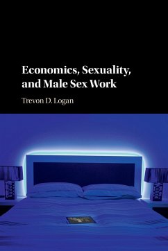 Economics, Sexuality, and Male Sex Work - Logan, Trevon D. (Ohio State University)