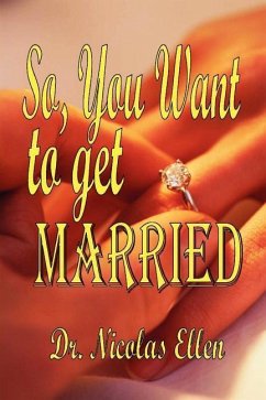 SO YOU WANT TO GET MARRIED - Ellen, Nicolas A.