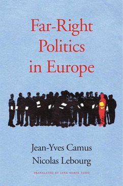 Far-Right Politics in Europe - Camus, Jean-Yves