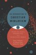 An Introduction to Christian Worldview - Bild 1
