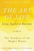 The Art of Life: Living Together in Harmony