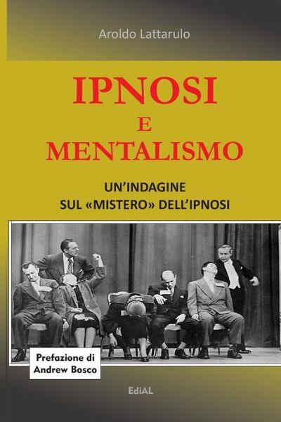 Ipnosi e Mentalismo Ipnosi e Mentalismo