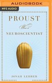 PROUST WAS A NEUROSCIENTIST M