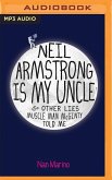 NEIL ARMSTRONG IS MY UNCLE & M