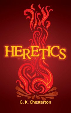 Heretics - Chesterton, G. K.