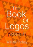 The Book Of Logos (Volume 1)