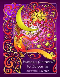 Fantasy Pictures to Colour In - Palmer, Dandi