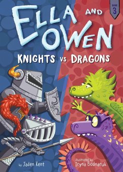 Ella and Owen 3: Knights vs. Dragons - Kent, Jaden
