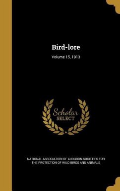 Bird-lore; Volume 15, 1913