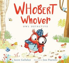 Whobert Whover, Owl Detective - Jason June