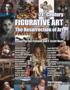 21st Century Figurative Art: The Resurrection of Art Volume 1 - Esmann, Jan