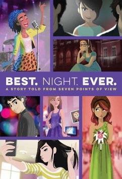 Best. Night. Ever.: A Story Told from Seven Points of View - Alpine, Rachele; Arno, Ronni; Cherry, Alison