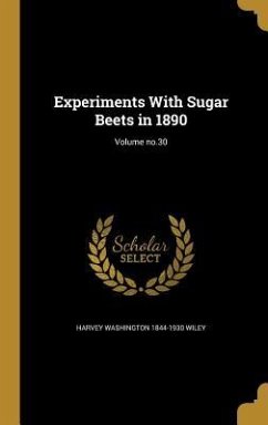 Experiments With Sugar Beets in 1890; Volume no.30