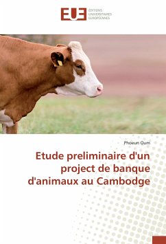 Cover Etude preliminaire d'un project de banque d'animaux au Cambodge