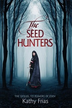 The Seed Hunters - Frias, Kathy