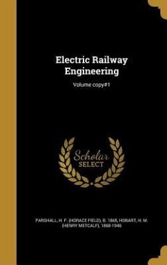 Electric Railway Engineering; Volume copy#1