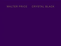 Walter Price: Crystal Black