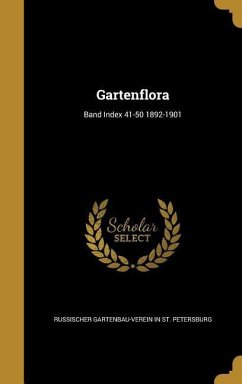 Cover Gartenflora; Band Index 41-50 1892-1901