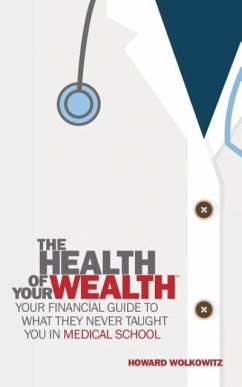 The Health of Your Wealth - Wolkowitz, Howard