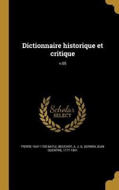 Dictionnaire historique et critique; v.05