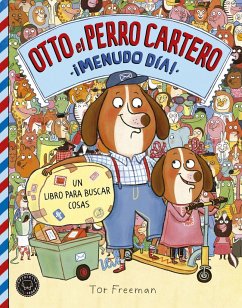 Otto el perro cartero. ¡Menudo día!: Un libro para buscar cosas