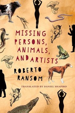 Missing Persons, Animals, and Artists - Ransom, Roberto