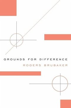Grounds for Difference - Brubaker, Rogers