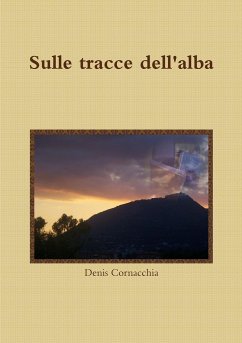 Sulle tracce dell'alba - Cornacchia, Denis