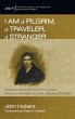I Am a Pilgrim, a Traveler, a Stranger - Bild 1