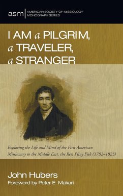 I Am a Pilgrim, a Traveler, a Stranger - Hubers, John