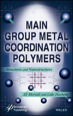 Main Group Metal Coordination Polymers - Morsali, Ali; Hashemi, Lida