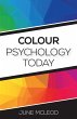 Colour Psychology Today - Bild 1