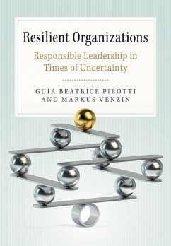 Resilient Organizations - Pirotti, Guia Beatrice; Venzin, Markus