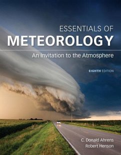 Essentials of Meteorology: An Invitation to the Atmosphere - Ahrens, C. Donald; Henson, Robert