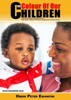 The Colour Of Our Children - Ewanfoh, Obehi Peter